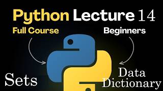 Sets and Data Dictionary in Python, Python For Beginners Online Class 14