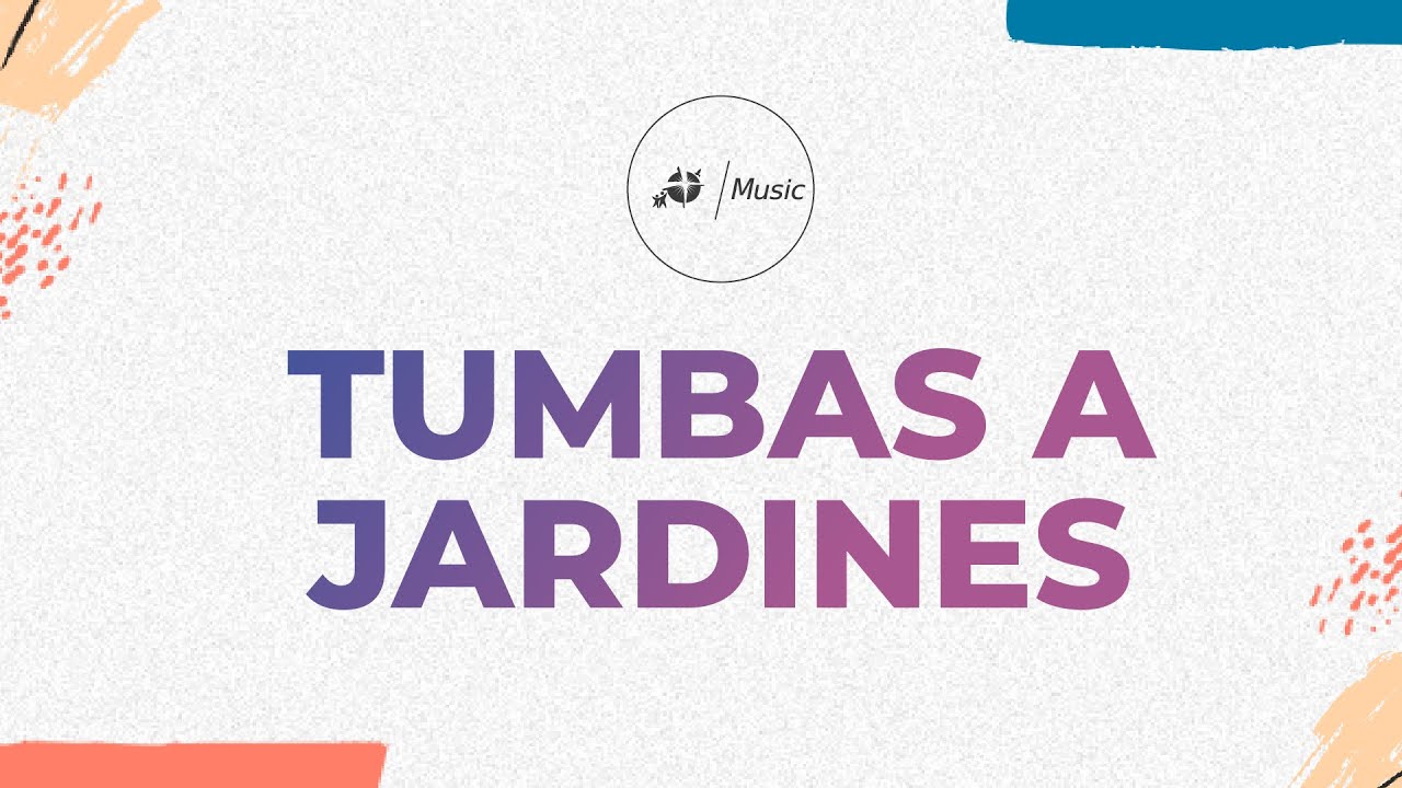 Tumbas A Jardines (Elevation Worship) CCP Music Cover + Letra YouTube