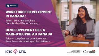 Workforce Development in Canada: Talent, Skills, and Building a More Resilient Digital Economy