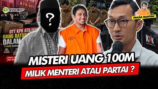 Alifurrahman: THE MYSTERY OF THE 100 BILLION, BELONGING TO A MINISTER OR A PARTY?
