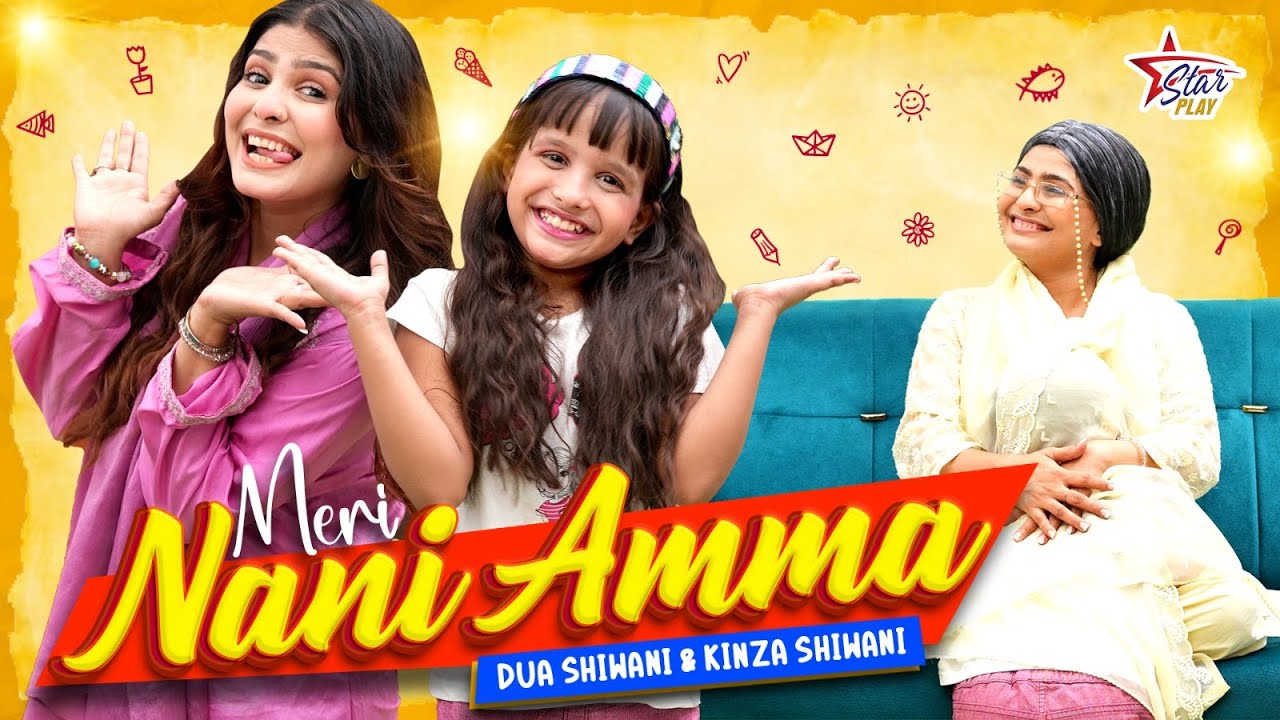 Dua Shiwani | Meri Nani Amma | New Song 2025 | Kinza Shiwani | Beautiful Video | Star Play