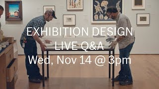 Trailer: LIVE Q&A with MoMA Exhibition Designers (Nov 14) – Send us your questions!