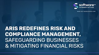 ARIS Redefines Risk And Compliance Management, Safeguarding Businesses & Mitigating Financial Risks