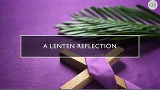 Lenten Week 4 Reflection