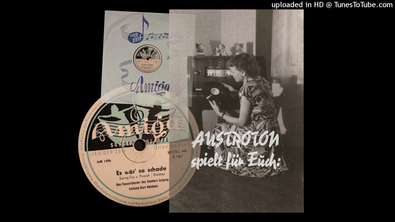 Tanzorch. d. Senders Leipzig, Ltg. Kurt Henkels: Es wär' so schade - Swingfox