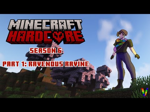 Minecraft Hardcore 6: Episode 1 - New World, Ravenous Ravine!