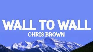 Download Lagu Chris Brown - Wall To Wall (Lyrics) MP3 Download Lagu Chris Brown - Wall To Wall (Lyrics) MP3