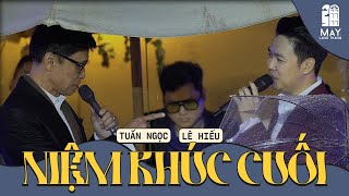 Tuấn Ngọc \& Lê Hiếu song ca đặc biệt \\