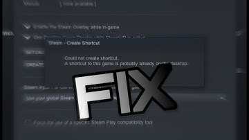 "Steam Could Not Create Shortcut" FIX
