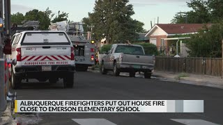 Albuquerque firefighters put out house fire close to Emerson Elementary School