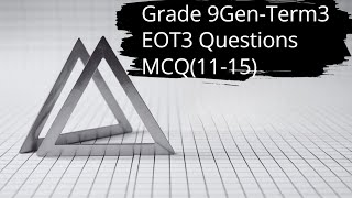 9Gen - EOT3 Exam - MCQ (11-15)
