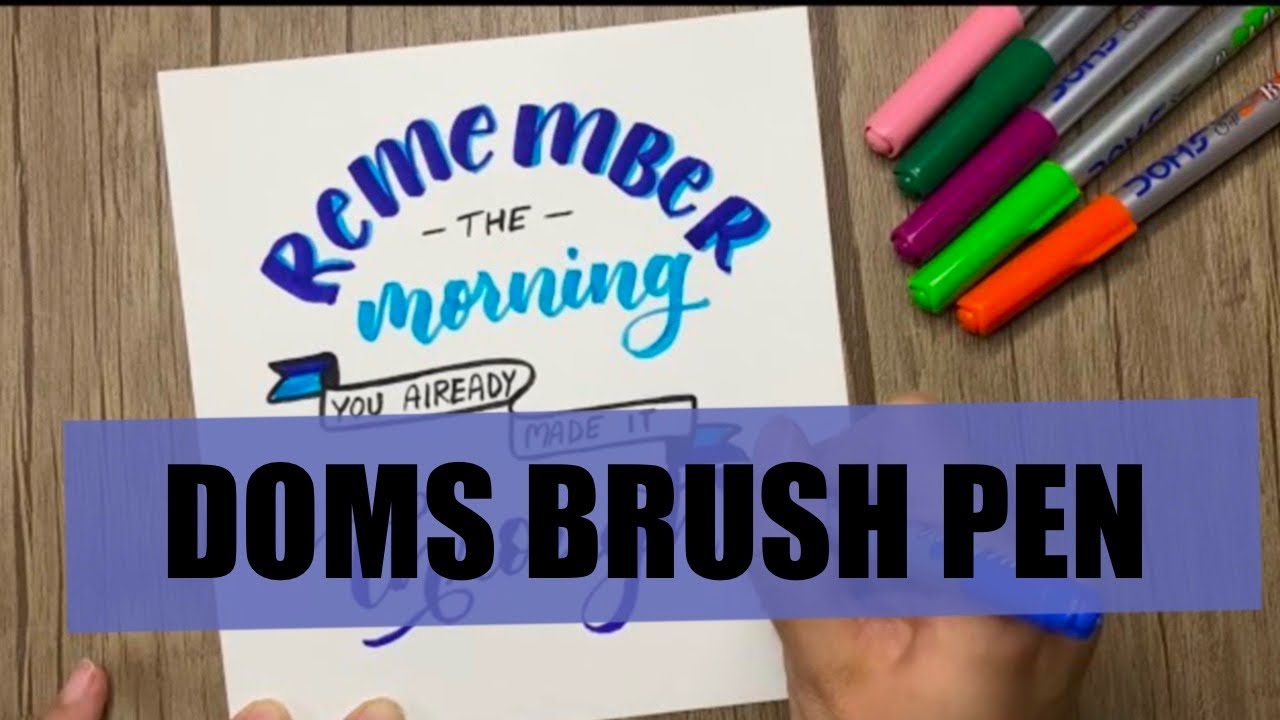 Doms Brush Pen Review for Hand Lettering Beginners 