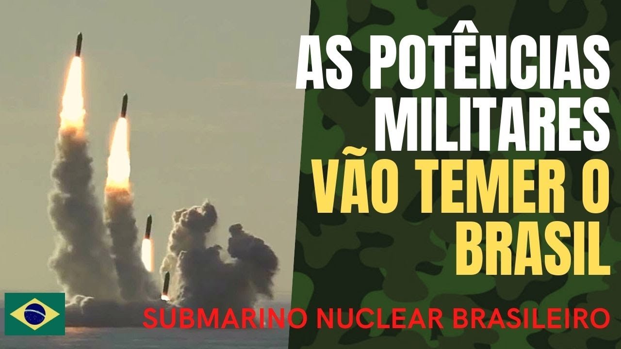 Tudo sobre o letal submarino nuclear brasileiro SN-10 Almirante Álvaro Alberto da Marinha do Brasil