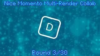 Multi-Render: Nice Momento Collab - Round 3/10