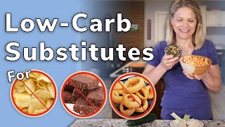 Low Carb Substitutions for High Carb Snacks