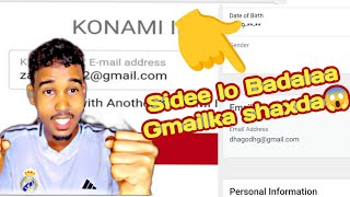 Sidaan Fudud Ubadal Gmailka Shaxdaada Nala Daawo