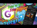How To Play Free Games Using Telegram Free Games Gamee