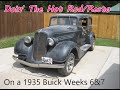 Doin&#39; the Hot Rod Resto on a 1935 Buick Weeks 6&amp;7