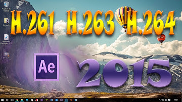 H.261 H.263 H.264 after effects CC
