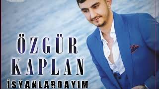 ÖZGÜR KAPLAN BURALARDA