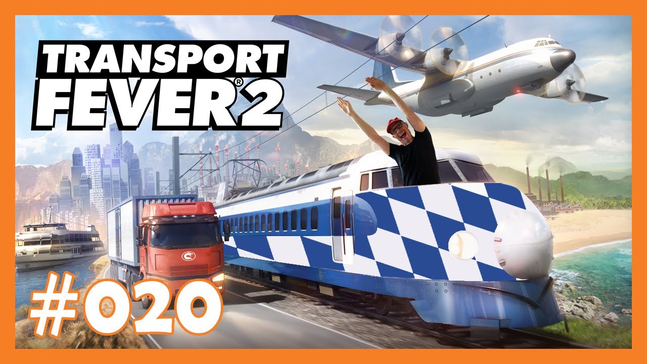 020 - Finale 🚂 Lets Play Transport Fever 2