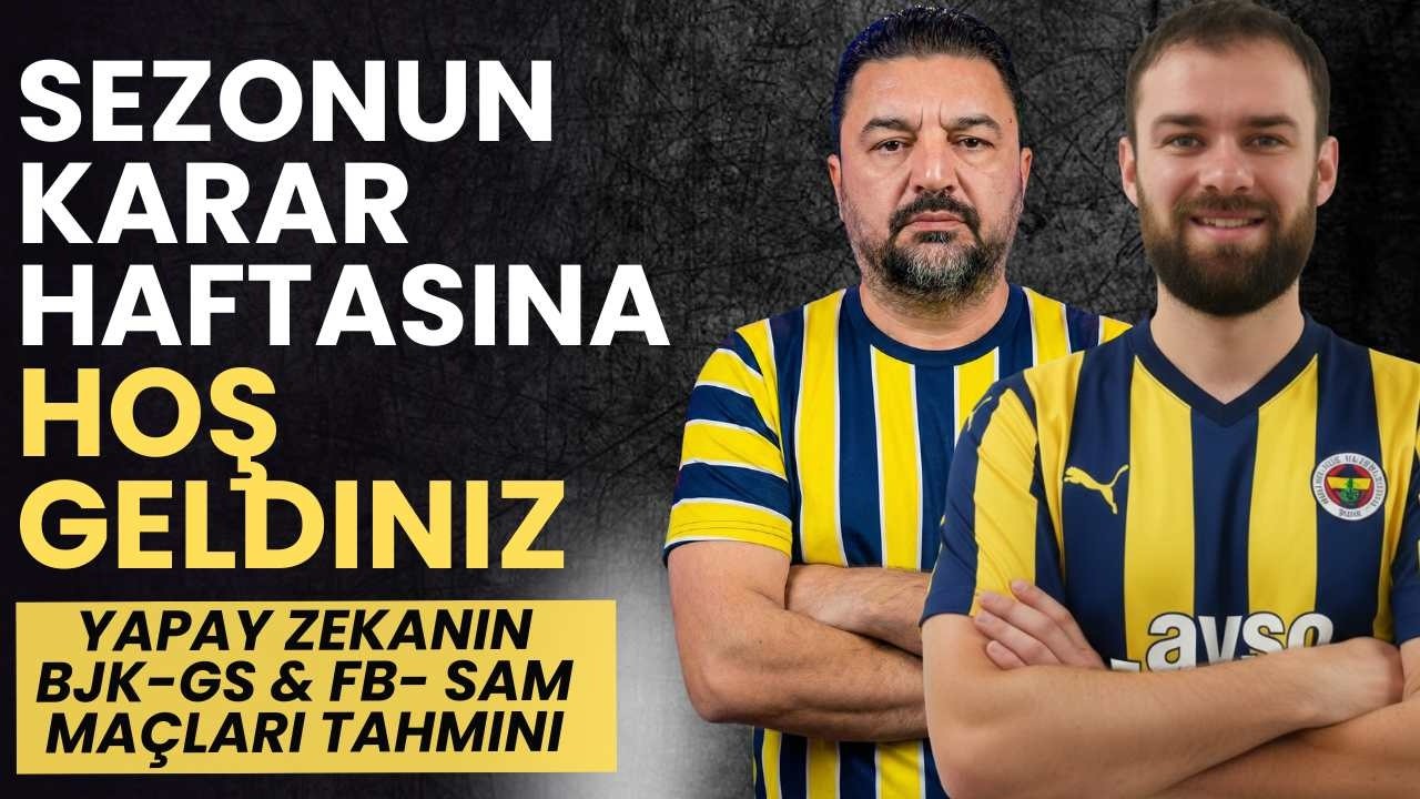 YAPAY ZEKAYA GÖRE PAZAR GECESİ PUAN DURUMU BÖYLE OLACAK.