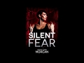 SILENT FEAR (A novel inspired by true crimes) -- Book Trailer