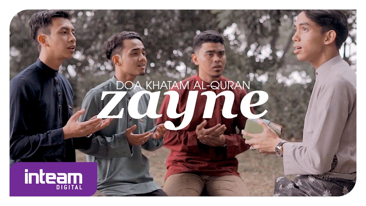 ZAYNE • Doa Khatam Al-Quran | دعاء ختم القرآن