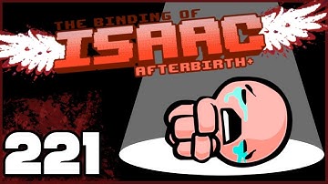 The Binding of Isaac: Afterbirth+ | Ep. 221: Backasswards 3