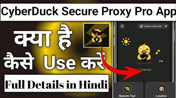 CyberDuck Secure Proxy Pro App Kaise Use Kare || How To Use CyberDuck secure proxy pro app