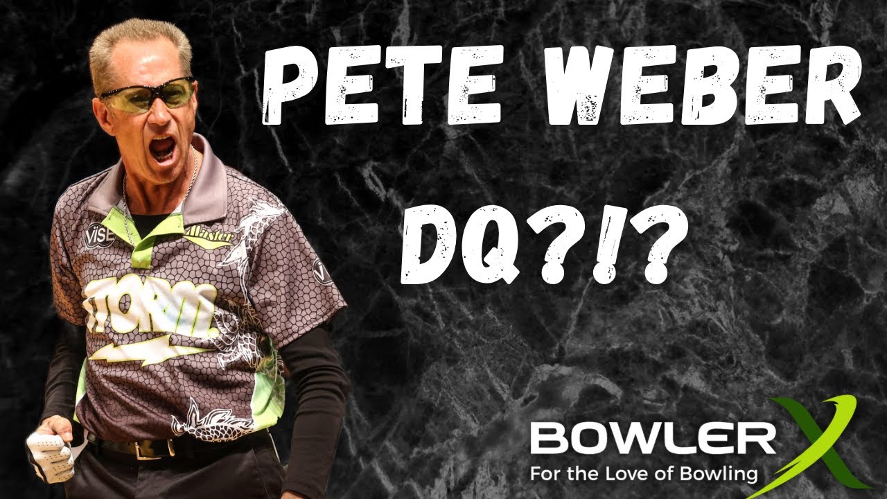 Pete Weber disqualified from the USBC Senior Masters for inappropriate  conduct - Mr Bowling 300 Forum, image size:1280x720