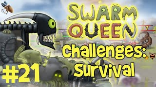 Swarm Queen - Challenges - Survival