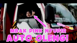 MBAK PINK NYETIR TRUK SINAM AUTO OLENG😱