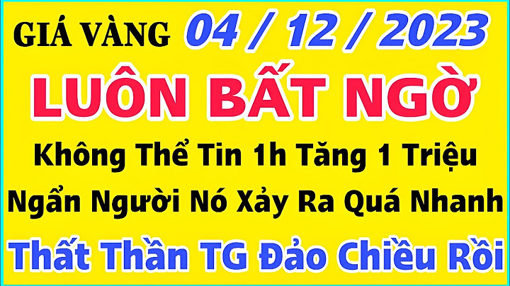 Thị trường giá vàng hôm nay bao nhiêu