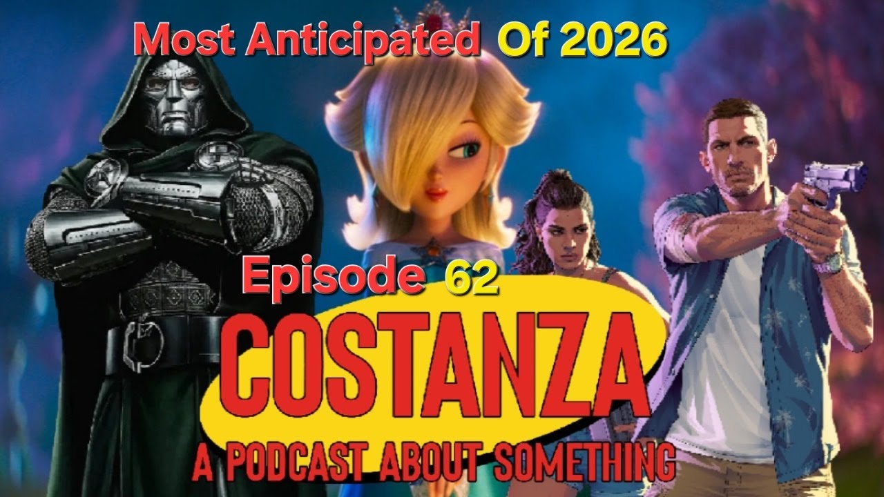 Most Anticipated of 2026 || Costanza: A Podcast About Something Episode 62