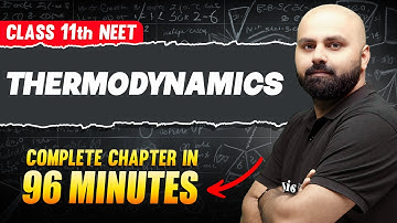 THERMODYNAMICS in 96 Minutes | FULL Chapter For NEET  | PhysicsWallah