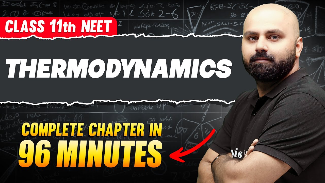THERMODYNAMICS in 96 Minutes | FULL Chapter For NEET  | PhysicsWallah