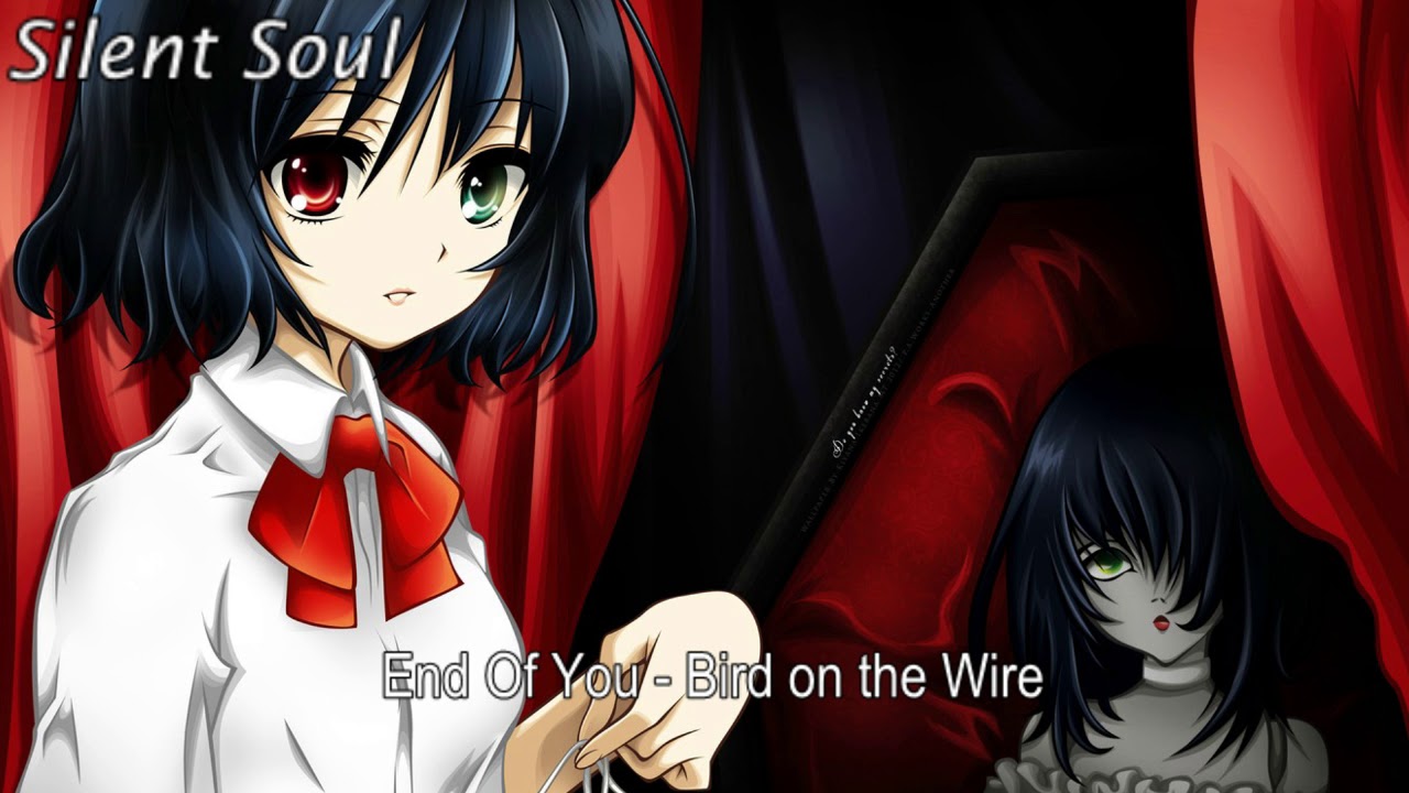 End Of You – Bird on the Wire (Nightcore)