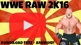 WWE Raw 2K16 - FREE Android Gameplay with Proof! [WORKING] screenshot 3