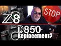 Nikon z8 is not the d850 replacement  heres why