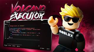 Volcano Executor [Menu] | Roblox Executor | Volcano Executor x Roblox Executor
