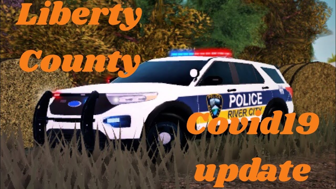 Update Video Covid19 Liberty County Roblox Youtube - liberty county cuesta robux