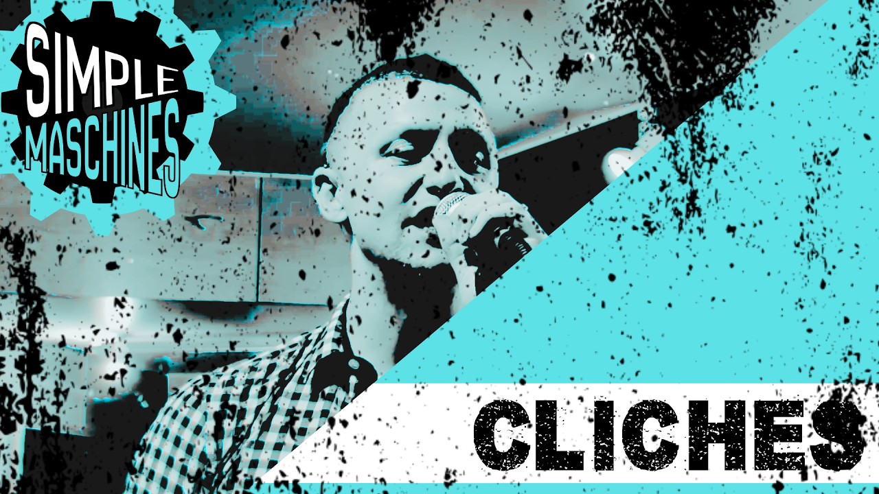 Cover Simple Maschines - Cliches (Official Music Video)