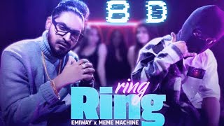 EMIWAY-RING RING ft. MEME MACHINE (8D)