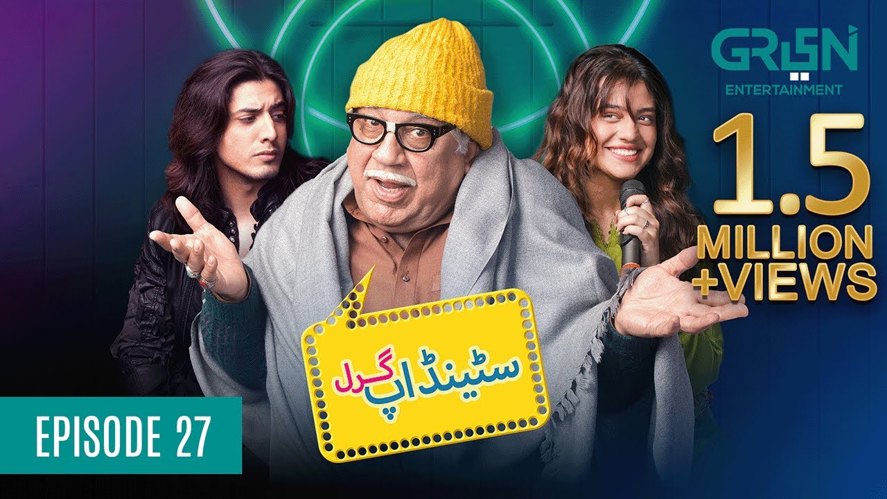 Standup Girl Episode 27 | Digitally Powered By Master Paints | Zara Noor Abbas | Sohail Ahmed