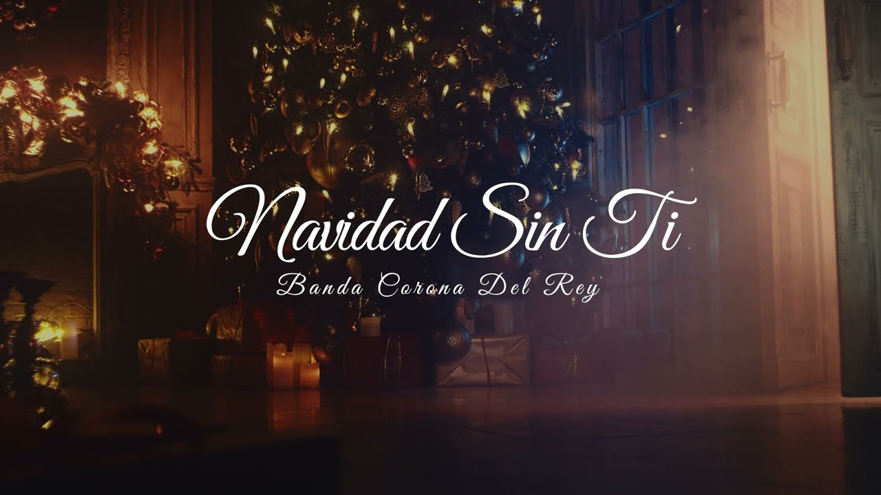 Navidad Sin Ti - Banda Corona Del Rey (lyrics)