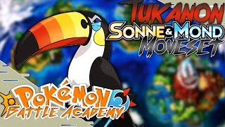 TUKANON COMPETITIVE MOVESET GUIDE - POKÉMON SONNE & MOND TUTORIAL | BATTLE ARENA ACADEMY