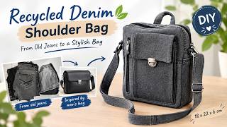 DIY Shoulder Bag from Old Jeans | Recycled Denim Bag Inspired by a Men’s Bag