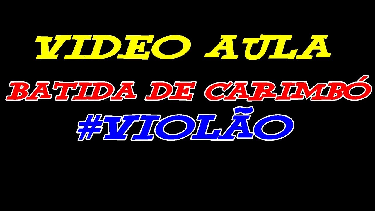 VIDEO AULA - BATIDA DE CARIMBÓ #VIOLÃO