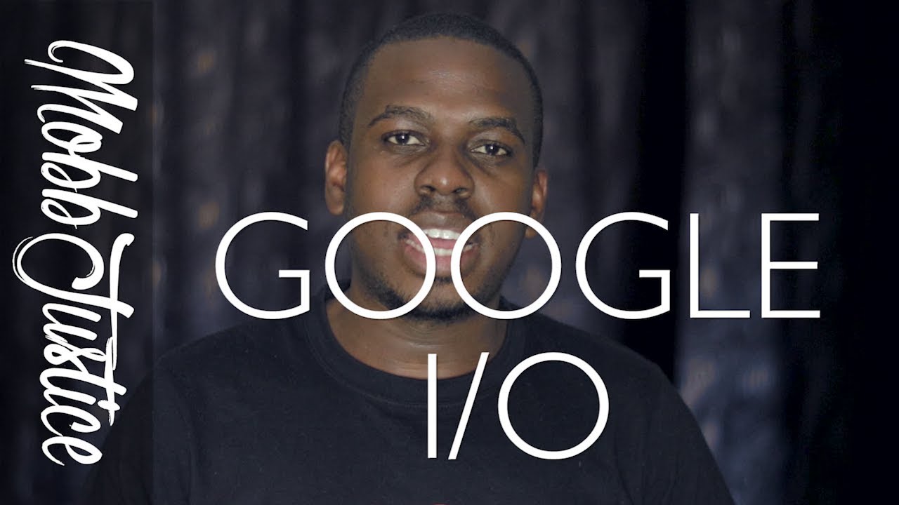 Google I/O Thoughts and Reactions (Google Duplex) | MobbJustice On Tech (Ep 10)